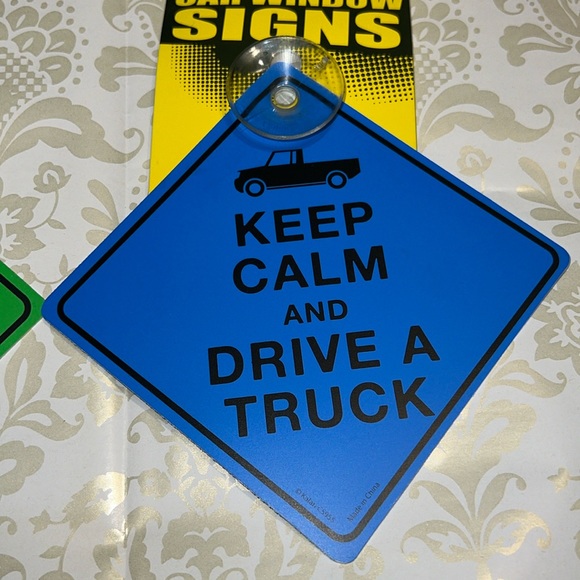 New Set of 2 “Keep Calm And Drive/A Truck” Car Window Signs - Picture 4 of 5